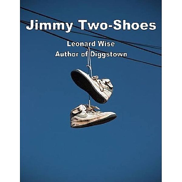 Jimmy Two-Shoes, Leonard Wise