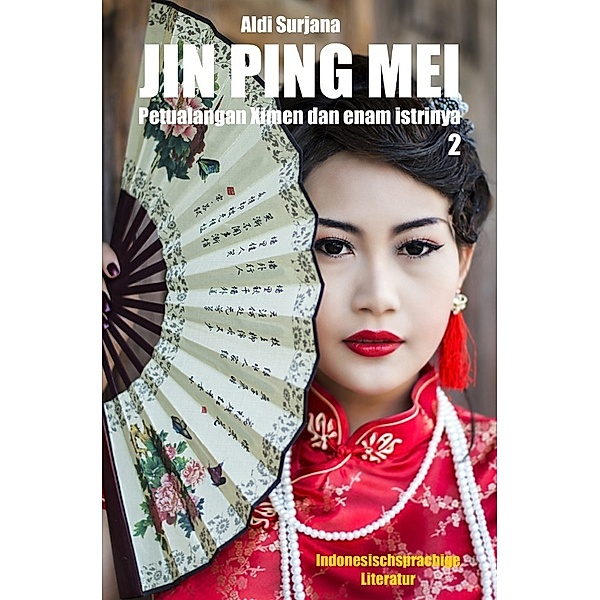 Jin Ping Mei - Band 2, Aldi Surjana