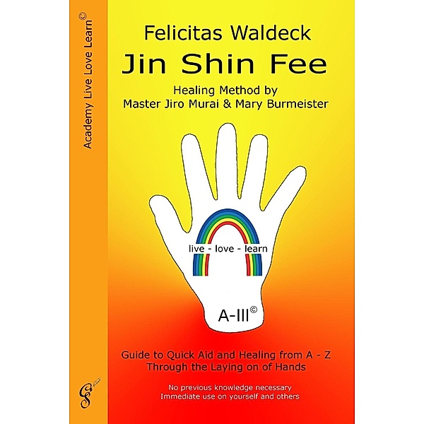 Jin Shin Fee, Felicitas Waldeck