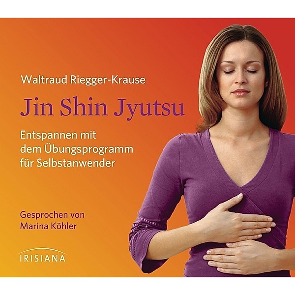 Jin Shin Jyutsu,Audio-CD, Waltraud Riegger-Krause