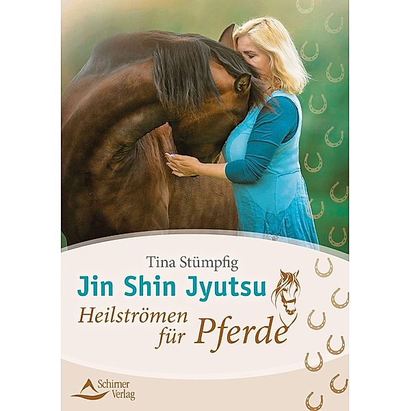 Jin Shin Jyutsu - Heilströmen für Pferde, Tina Stümpfig