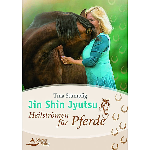 Jin Shin Jyutsu - Heilströmen für Pferde, Tina Stümpfig