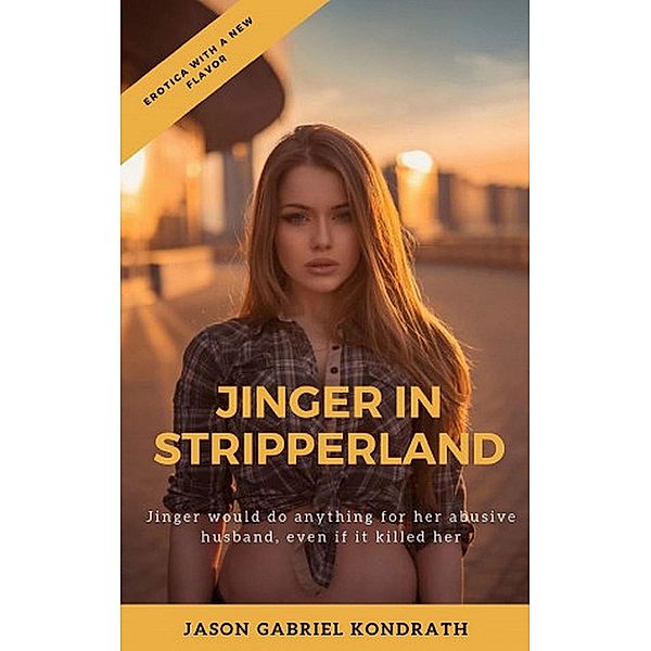 Jinger in Stripperland, Jason Kondrath