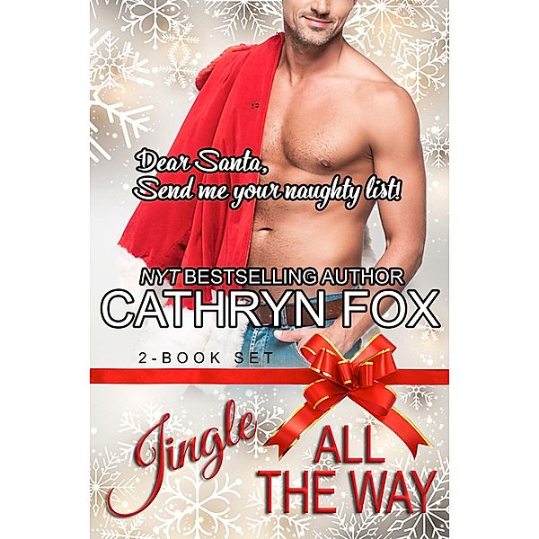 Jingle All The Way, Cathryn Fox