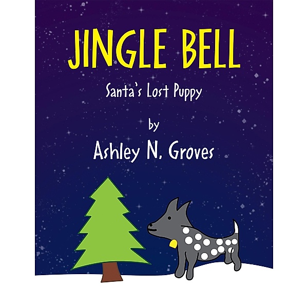 Jingle Bell, Ashley N. Groves