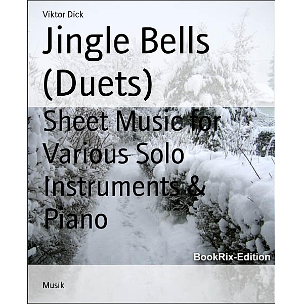 Jingle Bells (Duets), Viktor Dick