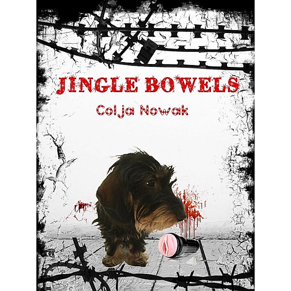 Jingle Bowels, Colja Nowak