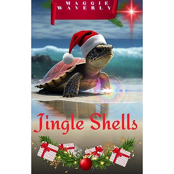 Jingle Shells, Maggie Waverly