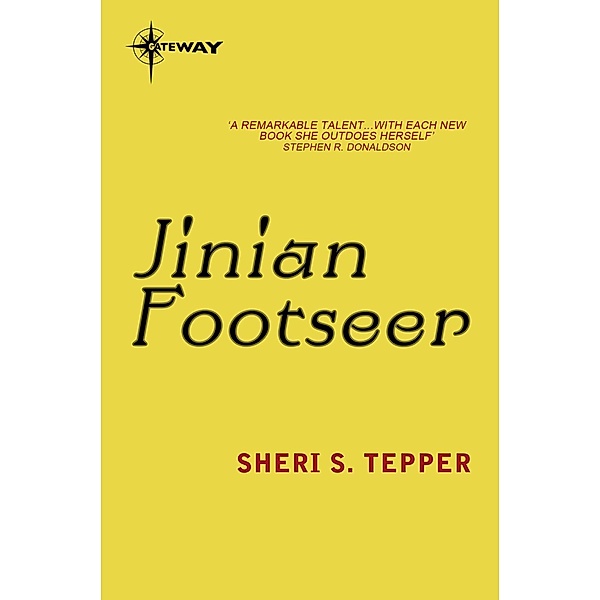 Jinian Footseer, Sheri S. Tepper