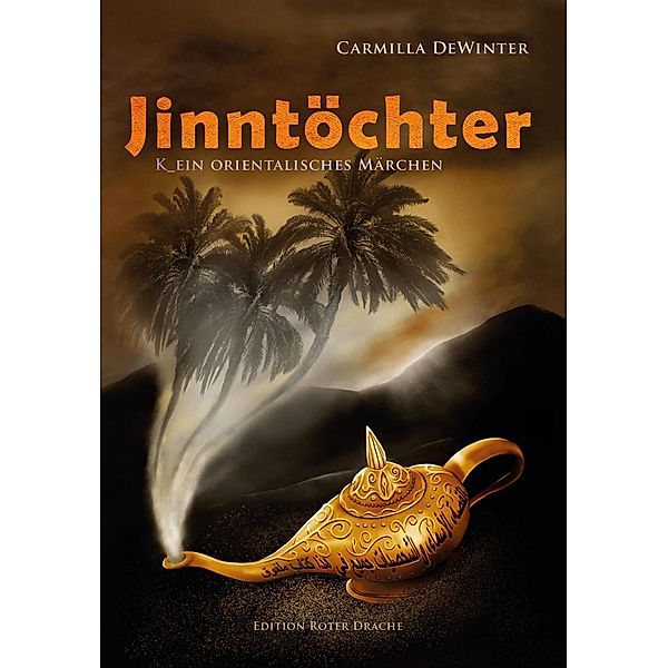 Jinntöchter, Carmilla DeWinter