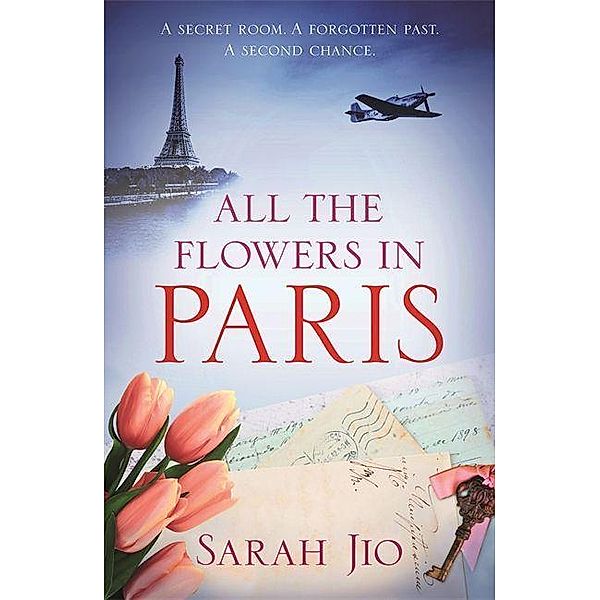 Jio, S: All the Flowers in Paris, Sarah Jio