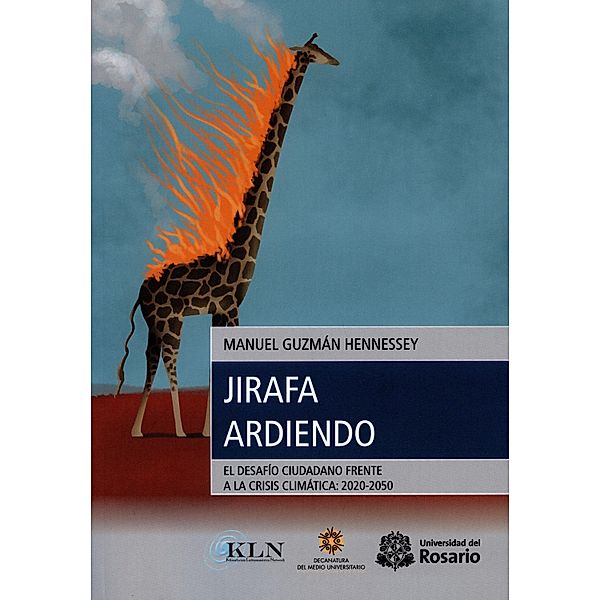 Jirafa ardiendo / Cultura, Educación y Ciudadanía, Manuel Guzmán Hennessey