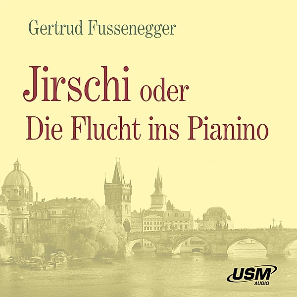 Jirschi oder Die Flucht ins Pianino, Gertrud Fussenegger