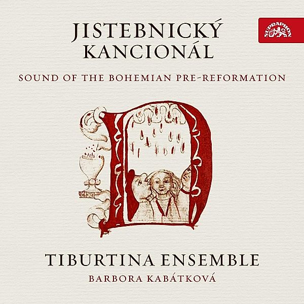 Jistebnicky Kancional-Sound Of The Bohem.Pre-Ref., Kabatkova, Tiburtina Ensemble