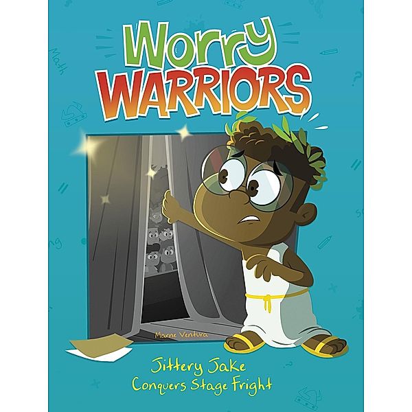 Jittery Jake Conquers Stage Fright / Raintree Publishers, Marne Ventura
