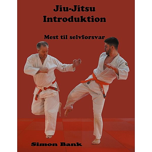 Jiu-Jitsu Introduktion, Simon Bank