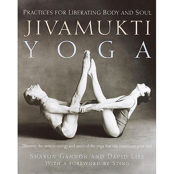 Jivamukti Yoga, Sharon Gannon, David Life