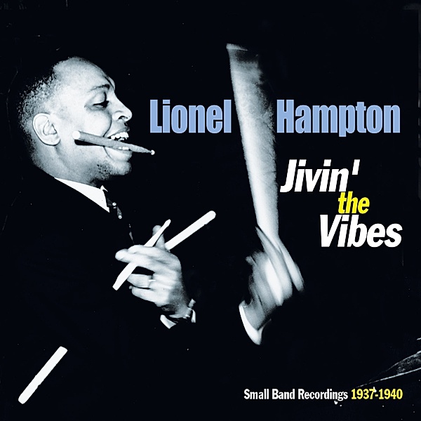 Jivin' The Vibes, Lionel Hampton