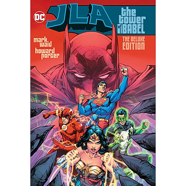 JLA: The Tower of Babel The Deluxe Edition, Mark Waid
