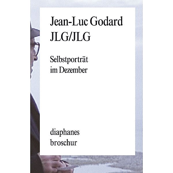 JLG/JLG, Jean-Luc Godard