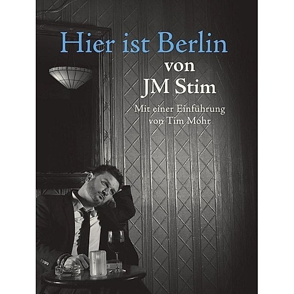 JM Stim: Hier ist Berlin, JM Stim