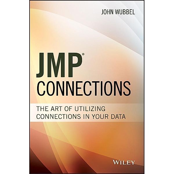 JMP Connections / SAS Institute Inc, John Wubbel