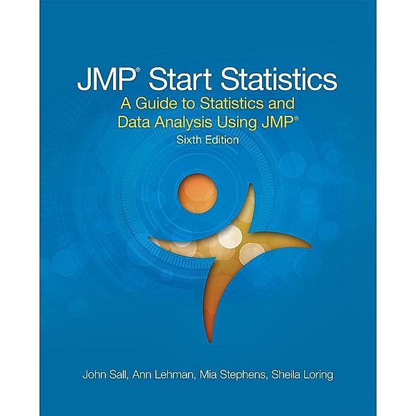 JMP Start Statistics, John Sall, Mia L. Stephens, Ann Lehman, Sheila Loring