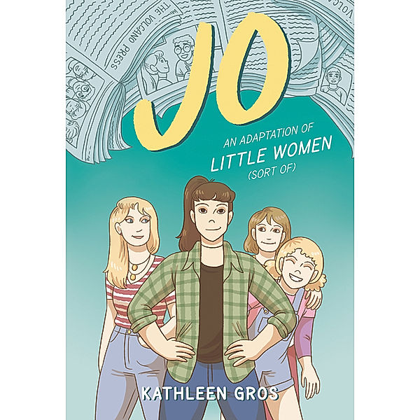 Jo: An Adaptation of Little Women (Sort Of), Kathleen Gros