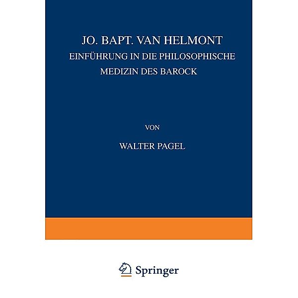 Jo. Bapt. van Helmont, Walter Pagel