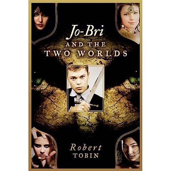 Jo-Bri and the Two Worlds, Rob Tobin