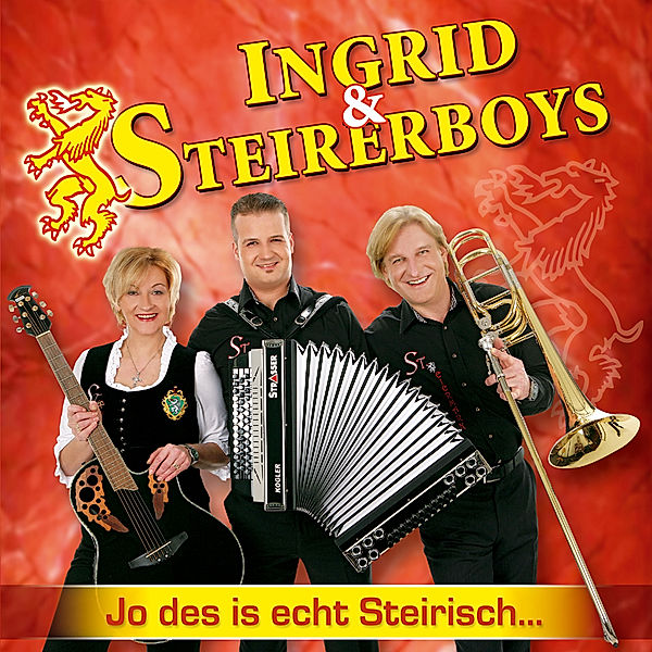 Jo Des Is Echt Steirisch..., Ingrid & Steirerboys