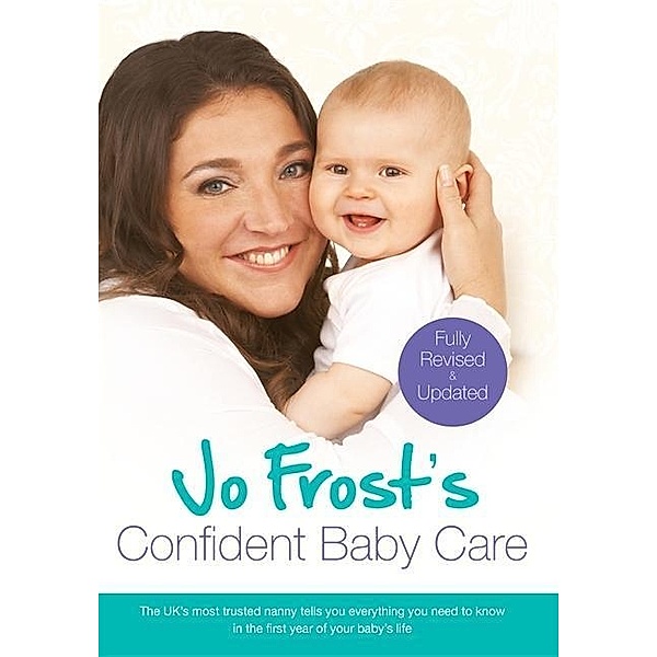 Jo Frost's Confident Baby Care, Jo Frost
