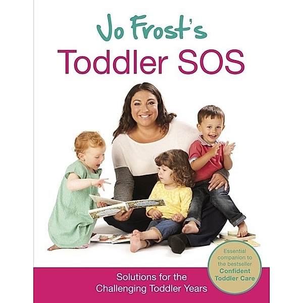 Jo Frost's Toddler SOS, Jo Frost