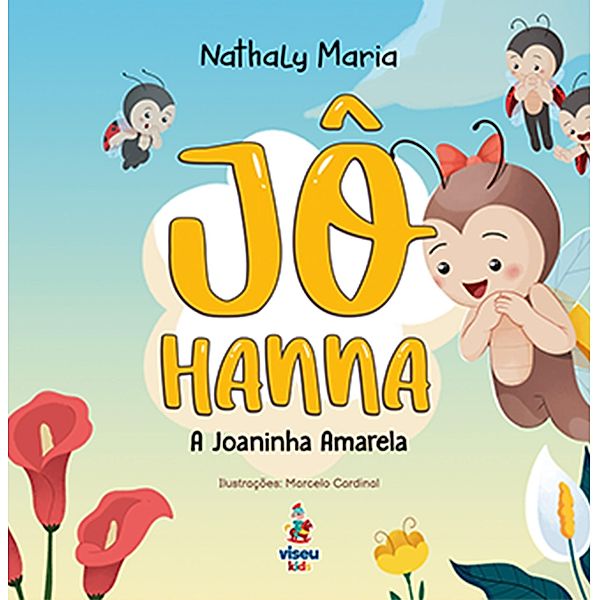 Jô Hanna, Nathaly Maria