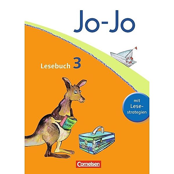 Jo-Jo Lesebuch - Allgemeine Ausgabe 2011 - 3. Schuljahr, Martin Wörner, Andrea Hattendorf, Katja Eder, Silke Fokken, Tanja Glatz