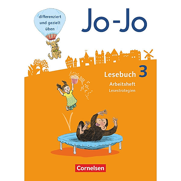 Jo-Jo Lesebuch - Allgemeine Ausgabe 2016 - 3. Schuljahr, Martin Wörner, Katja Eder, Tanja Glatz