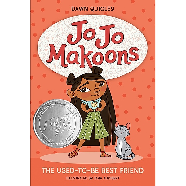 Jo Jo Makoons: The Used-to-Be Best Friend / Jo Jo Bd.1, Dawn Quigley