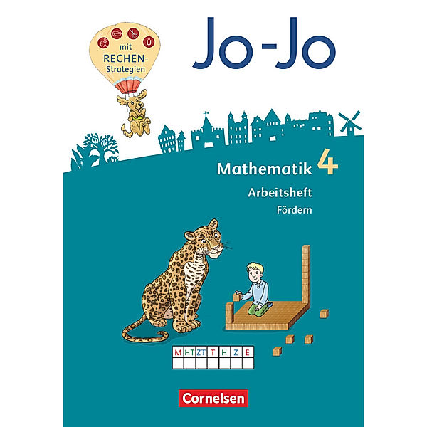 Jo-Jo Mathematik - Allgemeine Ausgabe 2018 - 4. Schuljahr, Andrea Schulz, Jana Köppen, Lorenz Huck