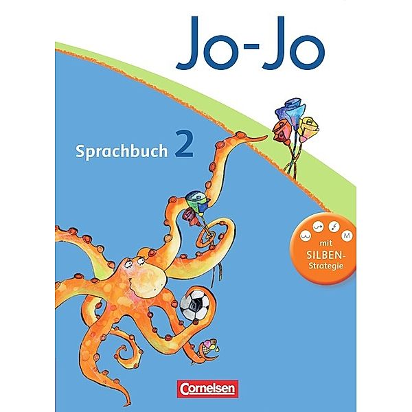 Jo-Jo Sprachbuch - Allgemeine Ausgabe 2011 - 2. Schuljahr, Henriette Naumann-Harms, Martin Wörner, Frido Brunold, Sandra Meeh, Rita Stanzel, Monika Praast, Susanne Mansour