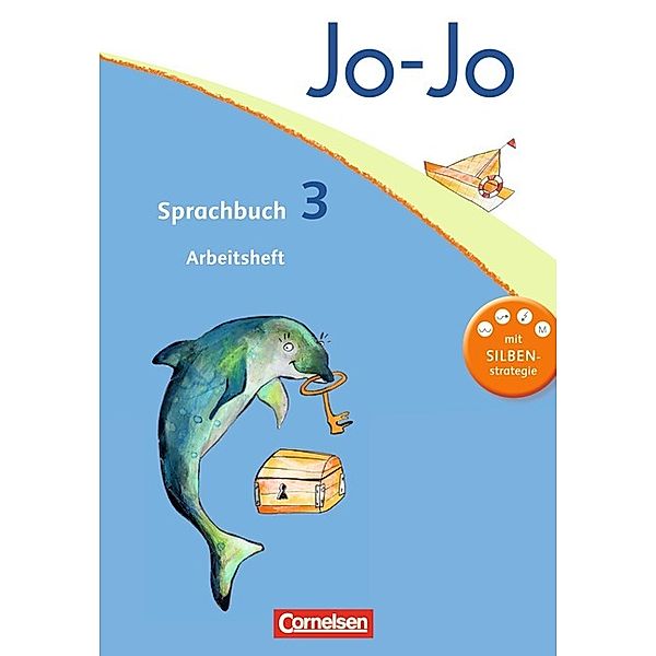 Jo-Jo Sprachbuch - Allgemeine Ausgabe 2011 - 3. Schuljahr, Henriette Naumann-Harms, Frido Brunold, Sandra Meeh