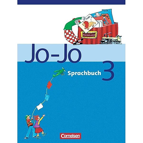 Jo-Jo, Sprachbuch, Allgemeine Ausgabe: 3. Schuljahr, Schülerbuch