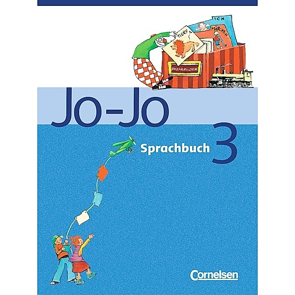 Jo-Jo, Sprachbuch, Ausgabe C, Neubearbeitung: 3. Schuljahr, Schülerbuch