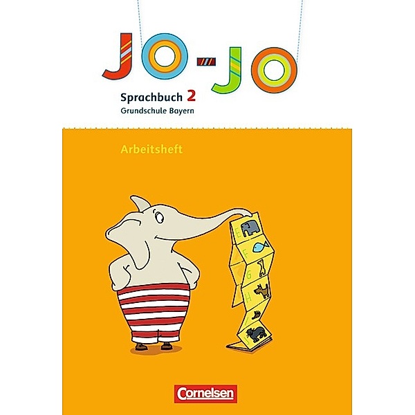 Jo-Jo, Sprachbuch, Grundschule Bayern, Neubearbeitung: 1./2. Jahrgangsstufe, Arbeitsheft in Vereinfachter Ausgangsschrift