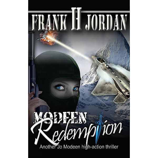 Jo Modeen: Modeen Redemption, Frank H Jordan