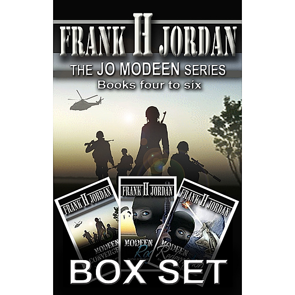 Jo Modeen: The Jo Modeen Box Set: Books 4 to 6, Frank H Jordan