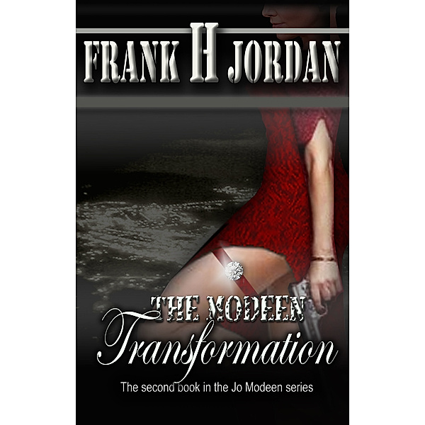 Jo Modeen: The Modeen Transformation, Frank H Jordan