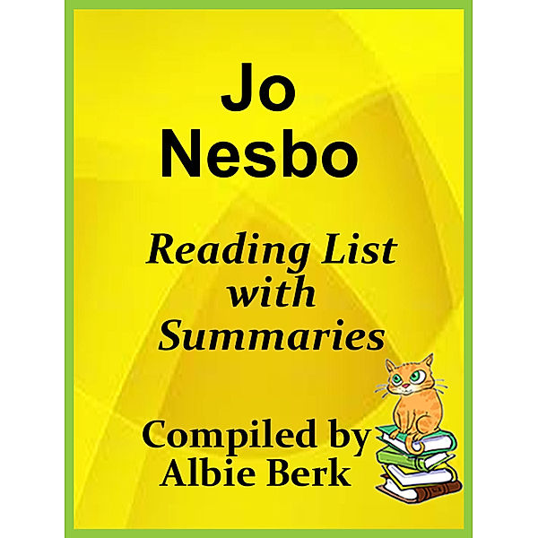 Jo Nesbo: Reading List with Summaries, Albie Berk