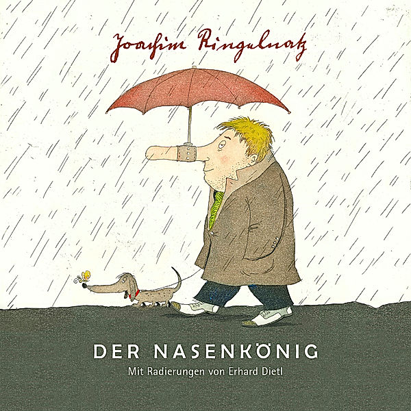 Joachim Ringelnatz. Der Nasenkönig, Joachim Ringelnatz