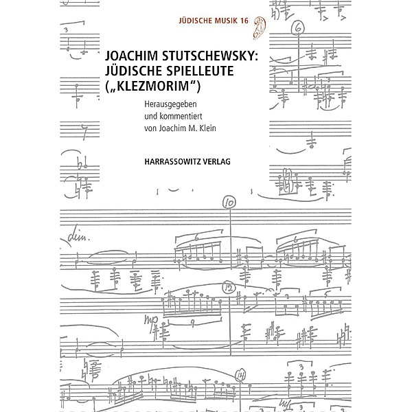 Joachim Stutschewsky: Jüdische Spielleute (Klezmorim) / Jüdische Musik Bd.16
