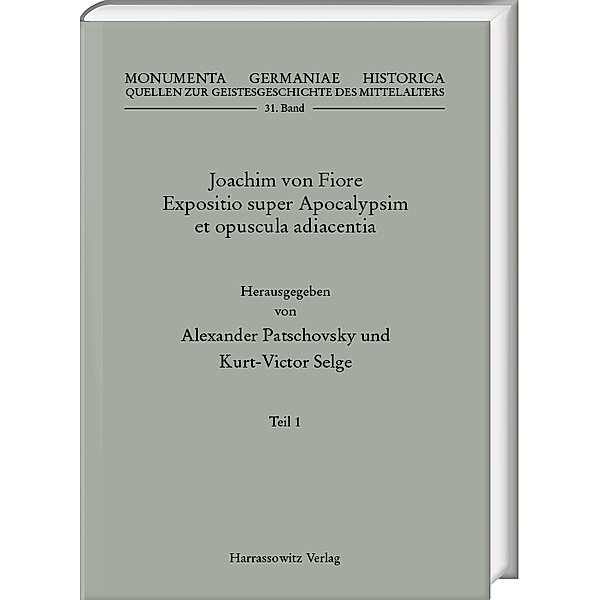 Joachim von Fiore, Expositio super Apocalypsim et opuscula adiacentia. Teil 1: Expositio super Bilibris tritici etc. (Apoc. 6, 6)